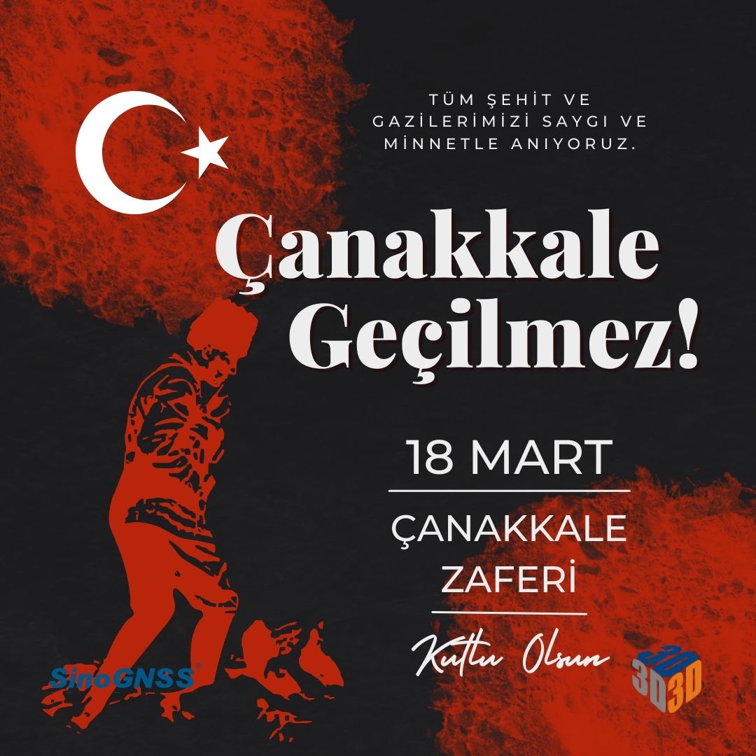 18 Mart Çanakkale Zaferi Kutlu Olsun.

#3dteknoloji #sinognss #çanakkalezaferi