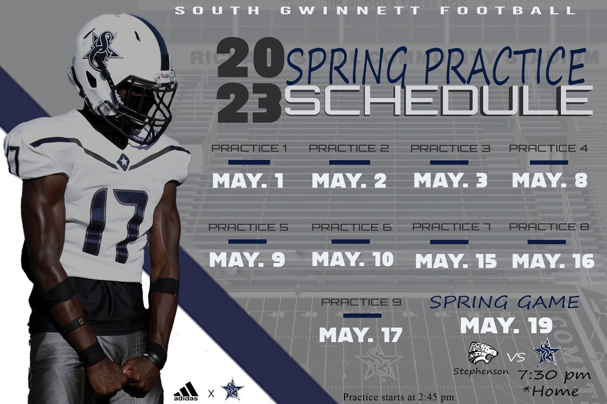 2023 Spring Practice Schedule #wearesouth #southgwinnett “We’re Baaack”!!