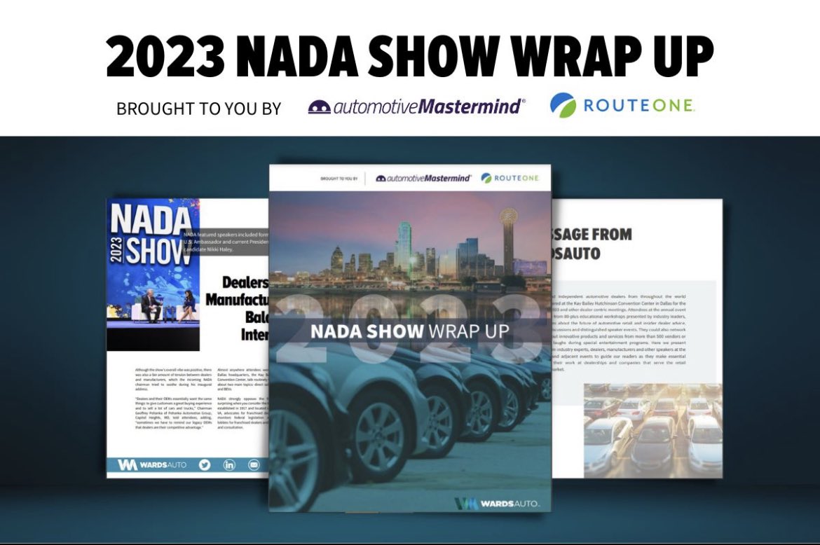 WardsAuto's tweet photo. Download our 2023 #NADA Show Wrap Up to view highlights from industry experts, dealers, manufacturers and other speakers at the #NADA show and adjacent events.

Sponsored by @autoMastermind and @RouteOne 

Download Your Copy Today >>https://t.co/cGEoIKEtdS https://t.co/pLDyle381Z