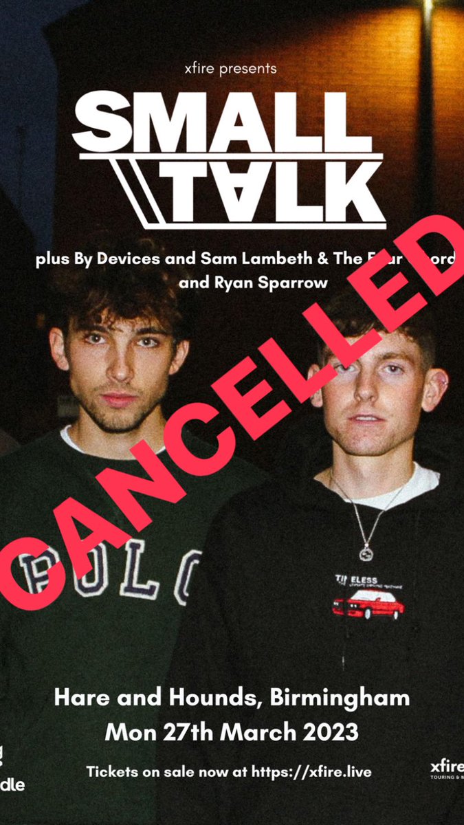 by devices (@bydevicesband) on Twitter photo Sorry to report the show <a href="/hareandhounds/">Hare & Hounds Birmingham</a> has been cancelled
Completely out of our control
Gutted to be honest, we were looking forward to supporting Small Talk and finally getting to meet and share the stage with @samlambethmusic
The show @thevicbham on 25th is still going ahead Sorry to report the show <a href="/hareandhounds/">Hare & Hounds Birmingham</a> has been cancelled
Completely out of our control
Gutted to be honest, we were looking forward to supporting Small Talk and finally getting to meet and share the stage with @samlambethmusic
The show @thevicbham on 25th is still going ahead