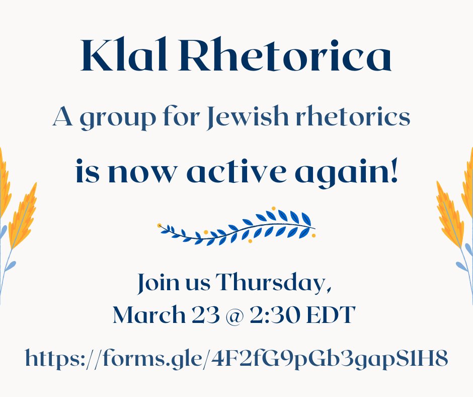 Klal Rhetorica, the group for Jewish rhetorics is now active again! We hope to see you at our virtual meeting Thursday, March 23, at 2:30 PM EDT. Be sure to sign up for our mailing list for a Zoom invitation! #teamrhetoric #rhetcomp #jewishrhetorics