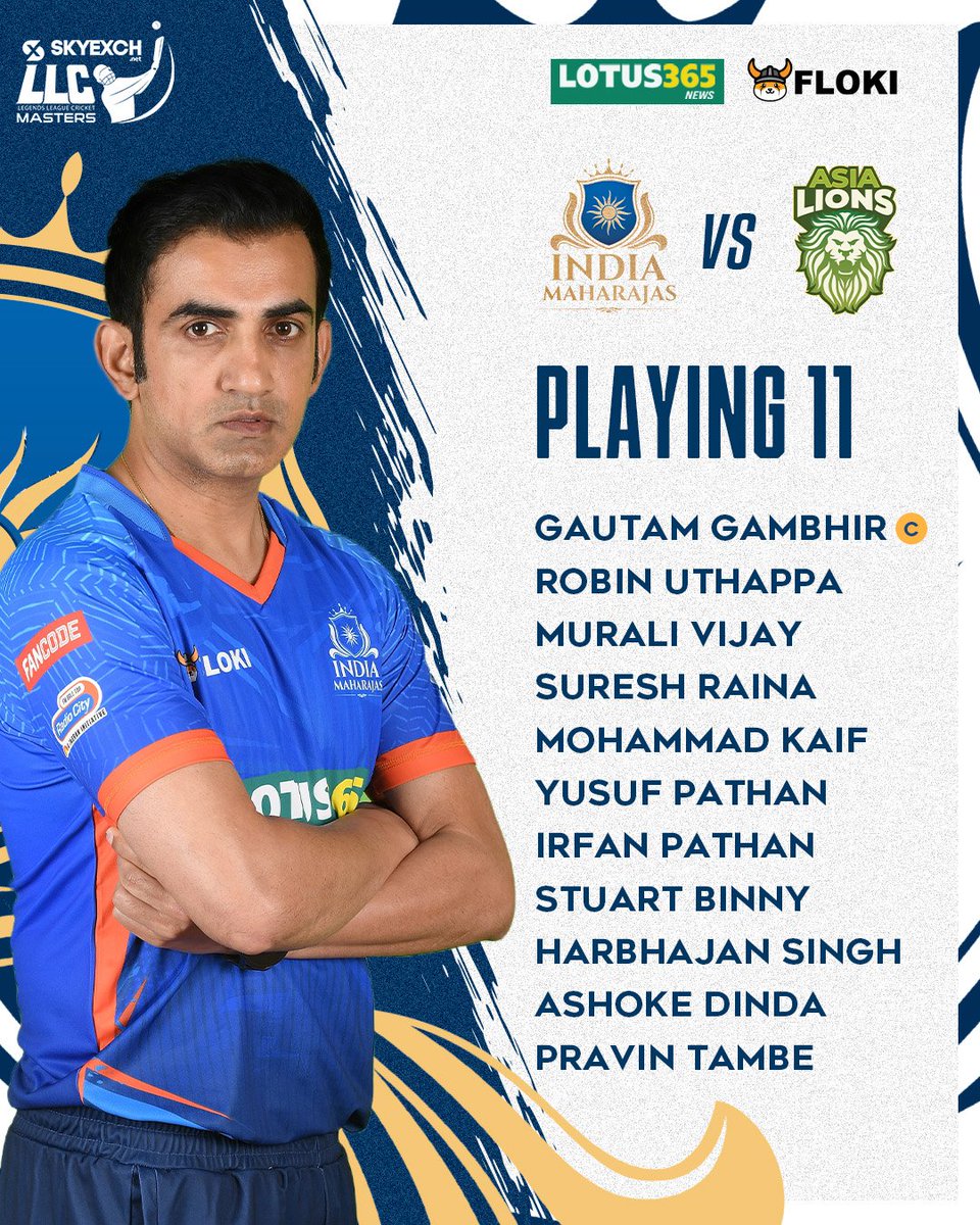 IndMaharajasLLC's tweet image. Here’s the royal lineup of the 11 Maharajas for this evening! 👑

@GautamGambhir 
@robbieuthappa 
@mvj888 
@ImRaina 
@MohammadKaif 
@iamyusufpathan 
@IrfanPathan 
@StuartBinny84 
@harbhajan_singh 
@dindaashoke 
@legytambe 

@VisitQatar 

 #LLCMasters #LLCT20 #YahanSabBossHain