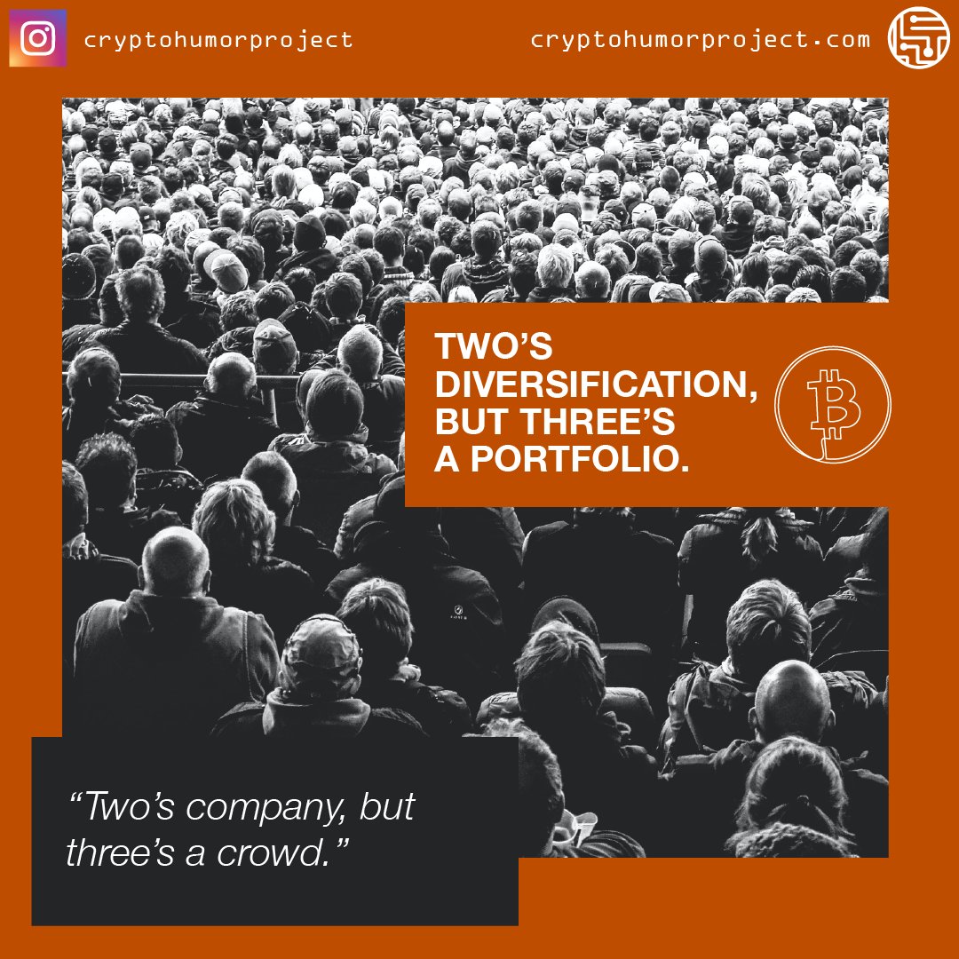 humor_crypto's tweet photo. Diversification into multiple assets is the key to a robust investment. One should have a diversified portfolio with diverse types of assets that can balance risks and returns. 
#altcoins #cryptocurrencies #bitcoin #ethereum #investing https://t.co/T0R4mvIT89