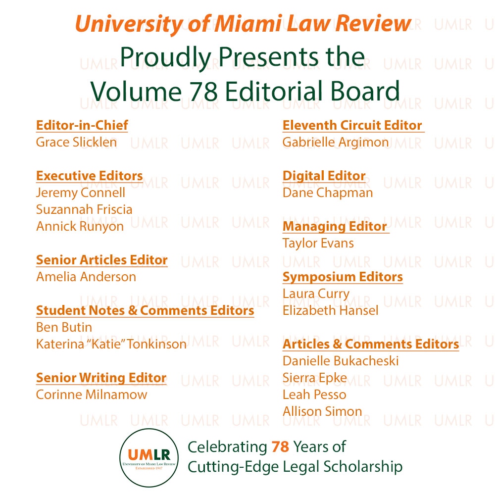 UMLawReview's tweet photo. The University of Miami Law Review is pleased to announce the Editorial Board for Volume 78. Please join us in congratulating our newest leaders!
#UMLR #Miamilaw #Miamilawschool https://t.co/nFLe2ADNBg