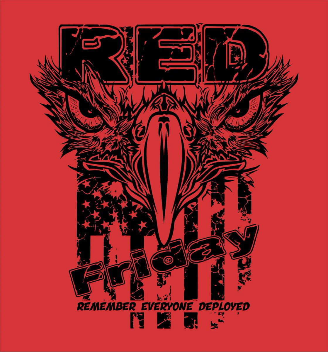 R.E.D. FRIDAY! Remember Everyone Deployed!
