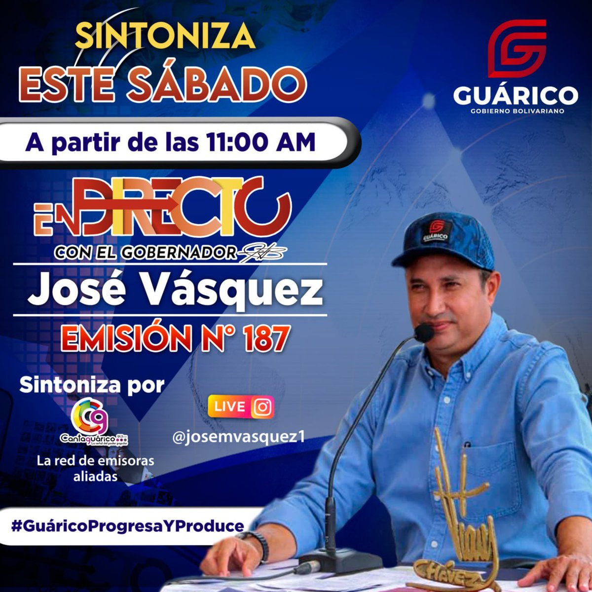 No te pierdas este sábado ⬇️⬇️

El programa En directo con el Gobernador <a href="/josemvasquez/">José Vásquez</a> en su emisión Nº187, sintoniza y mantente en contacto directo.

A través de Cantaguárico 91.3 y la red de emisoras aliadas.

Instagram: <a href="/josemvasquez/">José Vásquez</a> 

#GuáricoProgresaYProduce