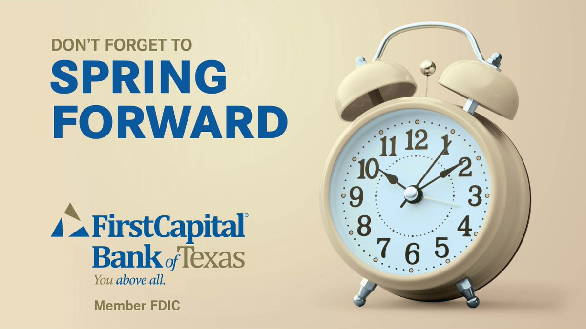 FirstCapBankTx's tweet image. Spring into action!🌷 Don’t forget to set your clocks one hour forward this Sunday, March 12! Longer and brighter days ahead! 🌤️