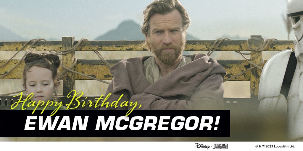 Happy Birthday, Ewan McGregor! 