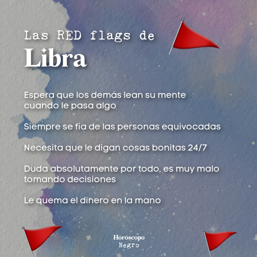 libra_hn's tweet photo. Las RED flags de #Libra ✨🔮✨ #horoscoponegro https://t.co/iGTunsqcqK