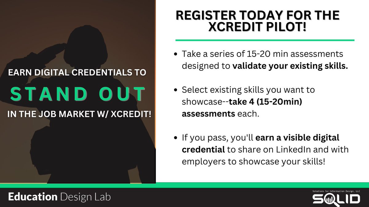 SOLID, in partnership with @eddesignlab, is seeking military-connected jobseekers to participate in the #XCredit Military Jobseeker Pilot. Click to find out more and register today! #military #veterans #digitalbadges #21stcenturyskills