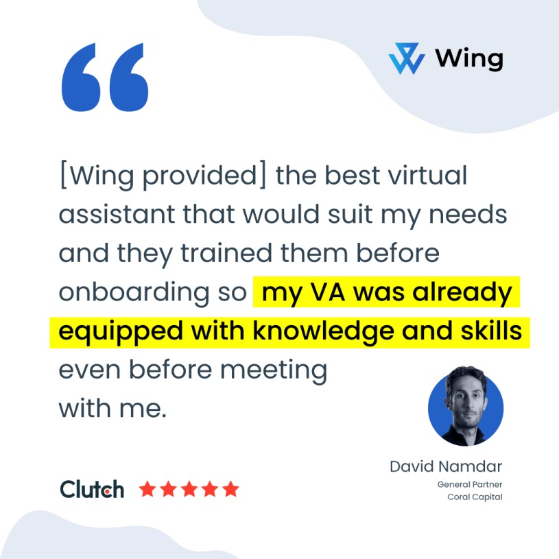 Join David and 1,000+ business leaders taking back their workday by hiring remote talent from Wing 🔥

Schedule a call today to learn more ➡️ wingassistant.com/get-started/