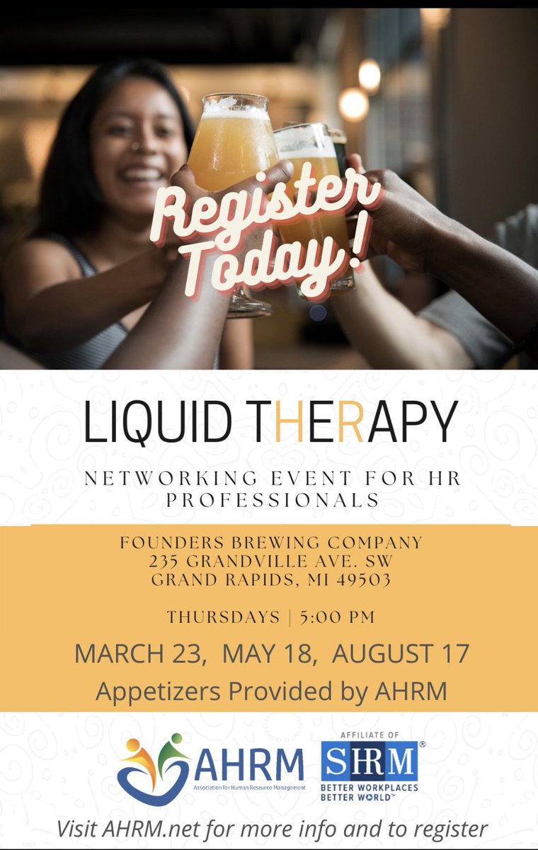 AHRMGR's tweet photo. Join us for the next Liquid tHeRapy event on March 23rd at @foundersbrewing 🍻 these are great networking opportunities to connect with other HR professionals in West Michigan (and AHRM will provide the appetizers). Visit the link in our bio to register today, cheers! https://t.co/I4yiFeF7SJ