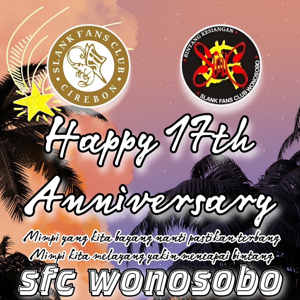 Happy 17th Anniversary <a href="/SfcWonosobo/">Sfc BintangKesiangan</a>