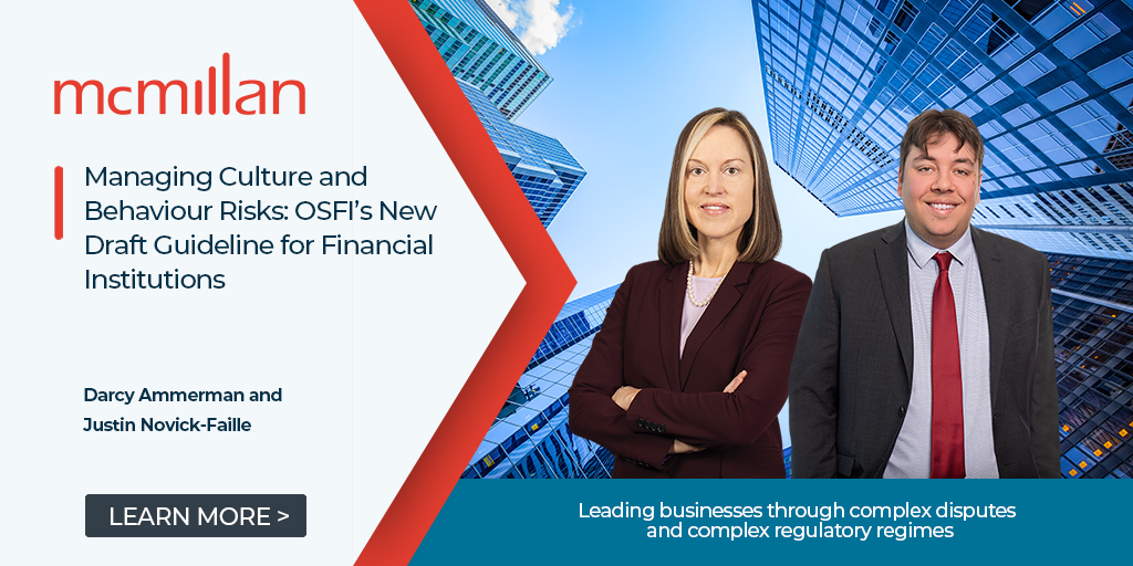 McMillanLLP's tweet photo. The OSFI recently released a new draft guideline on culture and behaviour risks for Federally Regulated Financial Institutions. Read more: https://t.co/k6dPakf1tX
#FinancialLaw #Banking #McMillanInsights #cdrr #RegulatoryRegimes https://t.co/3i92QUO3wb