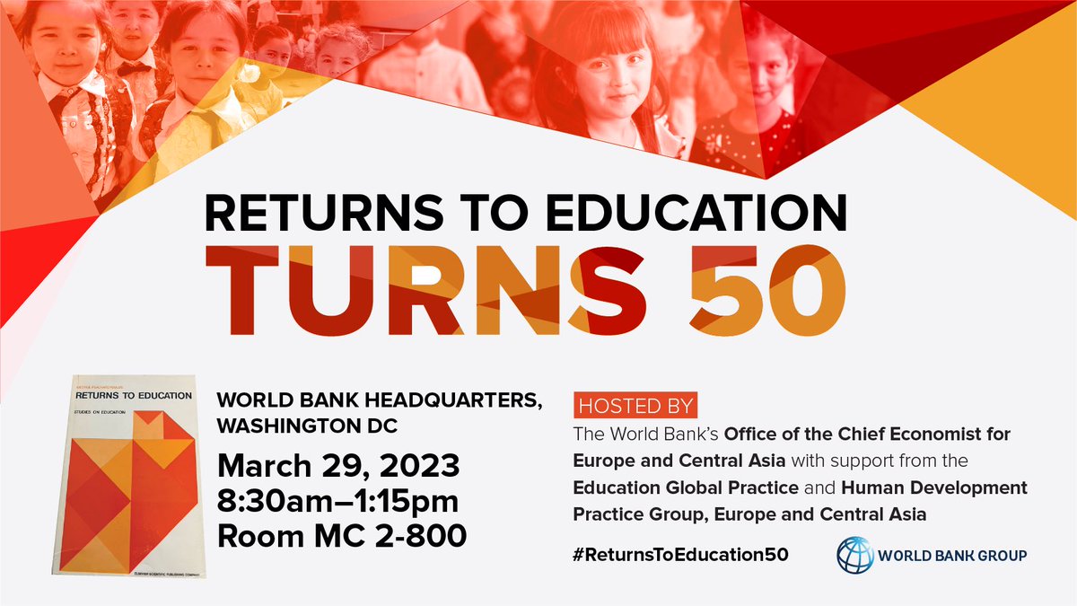 It has been 50 years since the release of the groundbreaking book “Returns to Education.” Join us for a discussion on this work's influence at 8:30AM EDT on March 29.
 
Agenda, speakers, and live cast available here: wrld.bg/2V9W50Nfiop #ReturnsToEducation50