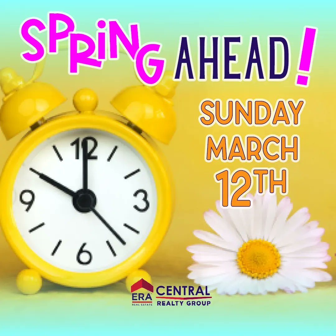 Remember to spring ahead and set your clocks forward an hour on Sunday! 
#DaylightSavings #GoodbyeWinter #SpringIsSoon #TrustedAdvisor #ERAcentral #RealEstate