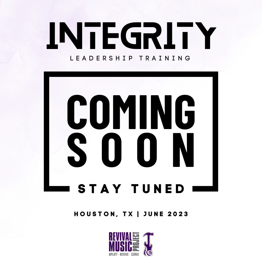 RevMusicProject's tweet image. 🗣COMING SOON🔥INTEGRITY LEADERSHIP TRAINING!

We are excited to present our first student leadership summit in Houston, TX, this summer! 🙌🏼

🤳STAY TUNED for more information and the roster of the leadership faculty! 

#leadership #studentleadership #integrity #summer