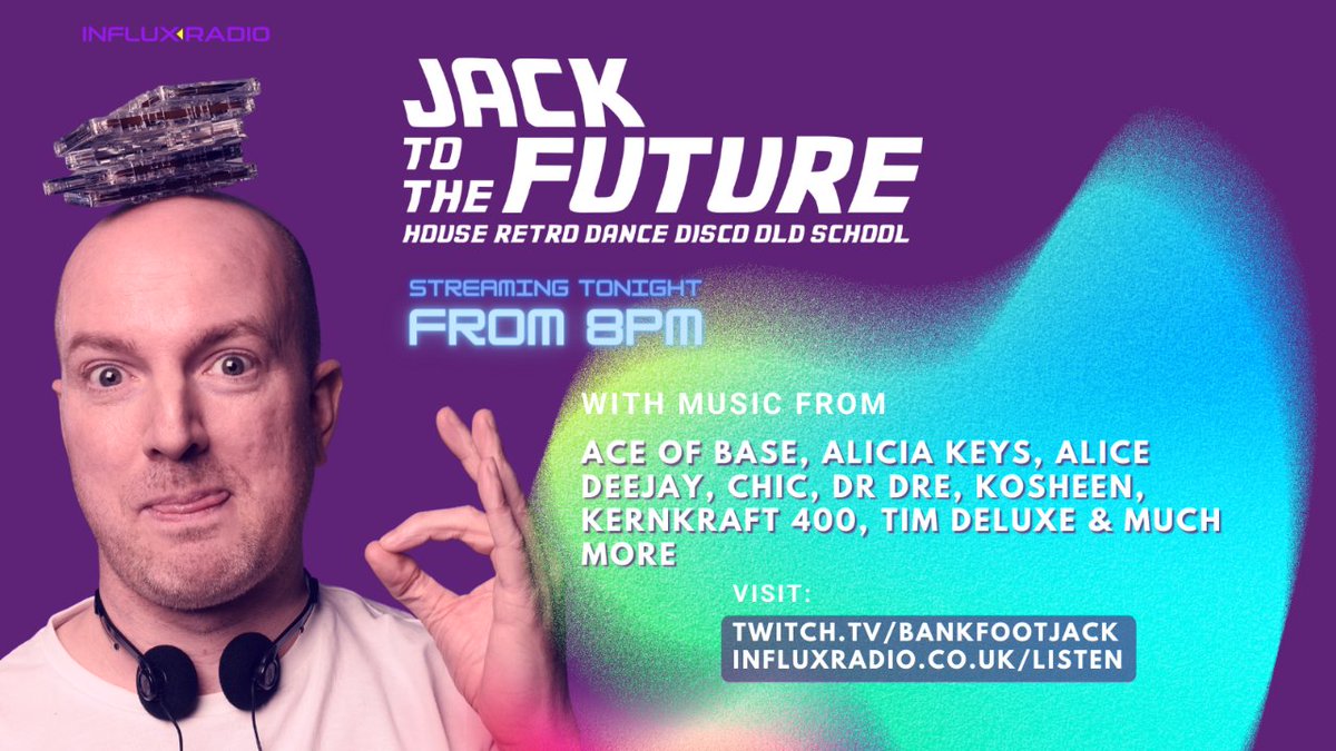 It's FRIDAY night, tune in from 8pm until 10pm for some more JACK to the FUTURE retro reworks!
twitch.tv/bankfootjack <- video stream
influxradio.co.uk/listen <- audio only