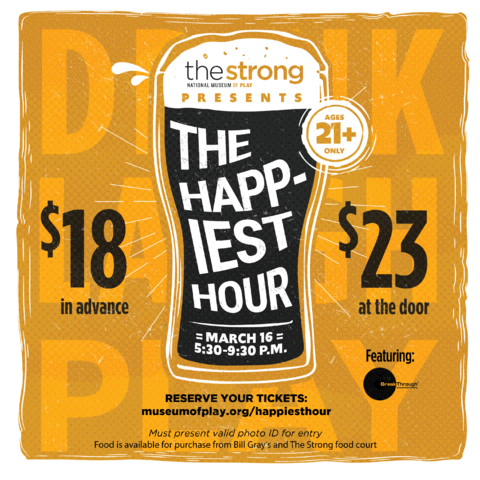 museumofplay's tweet photo. The happiest happy hour in Rochester is here! Grab your tickets to be a kid again on March 16, 5:30-9:30 p.m. Enjoy drinks, fun, and friends at The Strong! #happyhour #happiesthour @Rohrbachs https://t.co/J0b9fZ12cr