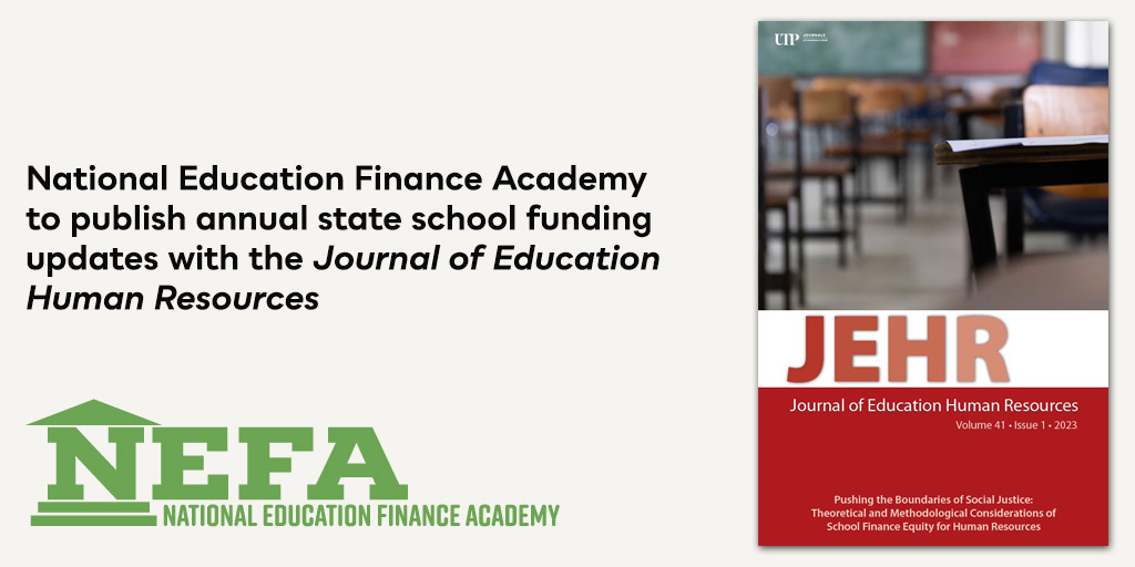 The Journal of Education Human Resources (<a href="/jofedhr/">Journal of Education Human Resources</a>) is partnering with the National Education Finance Academy (NEFA)! Subscribe to JEHR to read NEFA’s annual State of the States updates on school funding policies in future issues. 

<a href="/NatEdFinAcad/">National Education Finance Academy</a> #schoolfinance