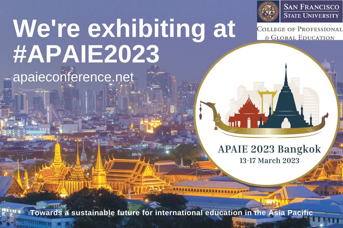 SFSUCPaGE's tweet photo. Visit #SFSU #CPaGE Booth D90 @APAIEofficial #Thailand  We offer many options to #InternationalStudents to study in #SanFrancisco  the hub for #innovation #entreprenuership #startups We offer variety of #certificate &amp; #English language programs https://t.co/V2MNftPVNU #IntlEd https://t.co/6Kq1WlMhcR