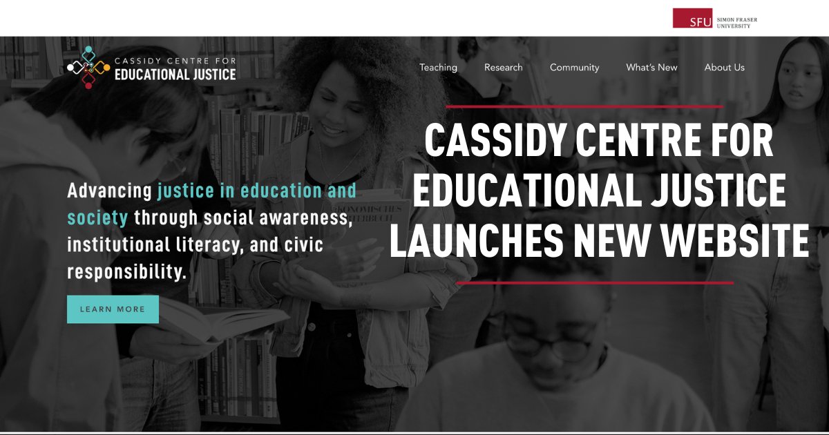 A host of teaching, research and community resources, along with the latest news highlights are now available on the new website of the Cassidy Centre for Educational Justice (CCEJ). Visit and learn more: ccej-sfu.ca