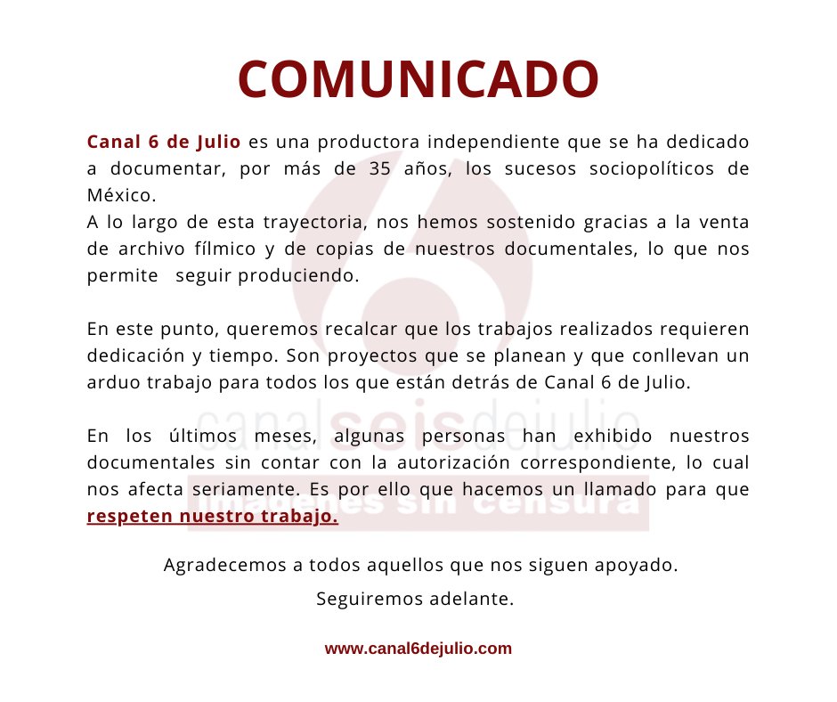 ¡COMUNICADO AL PÚBLICO!

#Canal6dejulio #documental #productoraindependiente #mexico