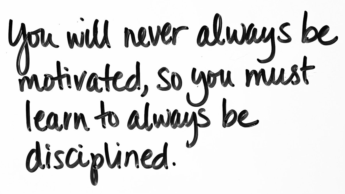 WhtBoardWisdom's tweet photo. You will never always be motivated, so you must learn to always be disciplined. #whiteboardwisdom #WordsOfWisdom #FridayFeeling https://t.co/ezSW471NGG