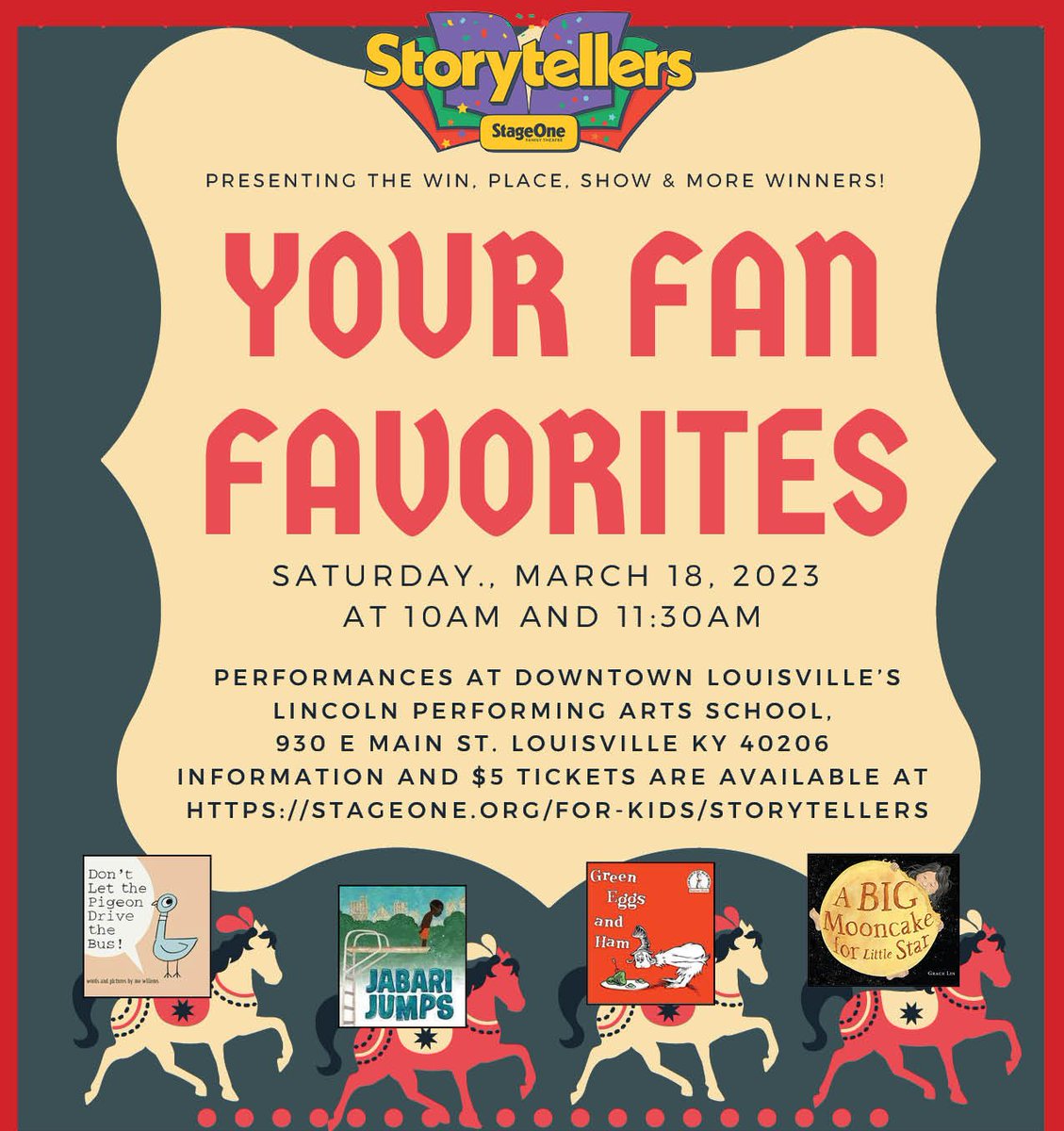 YOUR FAN FAVORITES!
Saturday., March 18, 2023 

at 10am and 11:30am
Performances at Downtown Louisville’s Lincoln Performing Arts School, 930 E Main St. Louisville KY 40206 
Information and $5 tickets are available at 

stageone.org/for-kids/story…