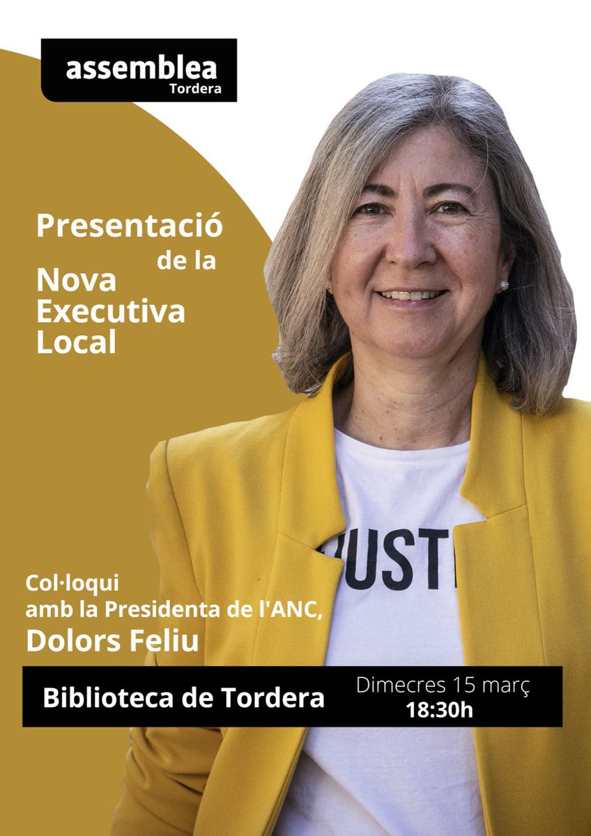 ‼️Presentació i col·loqui amb la Presidenta <a href="/DolorsFeliu/">Dolors Feliu</a>

👉Aquest dimecres 15 de març, presentem la nova executiva local acompanyats de la presidenta de l’<a href="/assemblea/">Assemblea Nacional Catalana</a>, Dolors Feliu.
👋Se celebrarà en un acte obert a la @bibliotecatordera a les 18:30h. Us hi esperem!
#ANC #Tordera