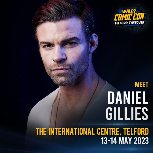 NEW MEDIA GUEST #WCC2023 - Daniel Gillies #TheOriginals #TheVampireDiaries #SpiderMan2 #SavingHope