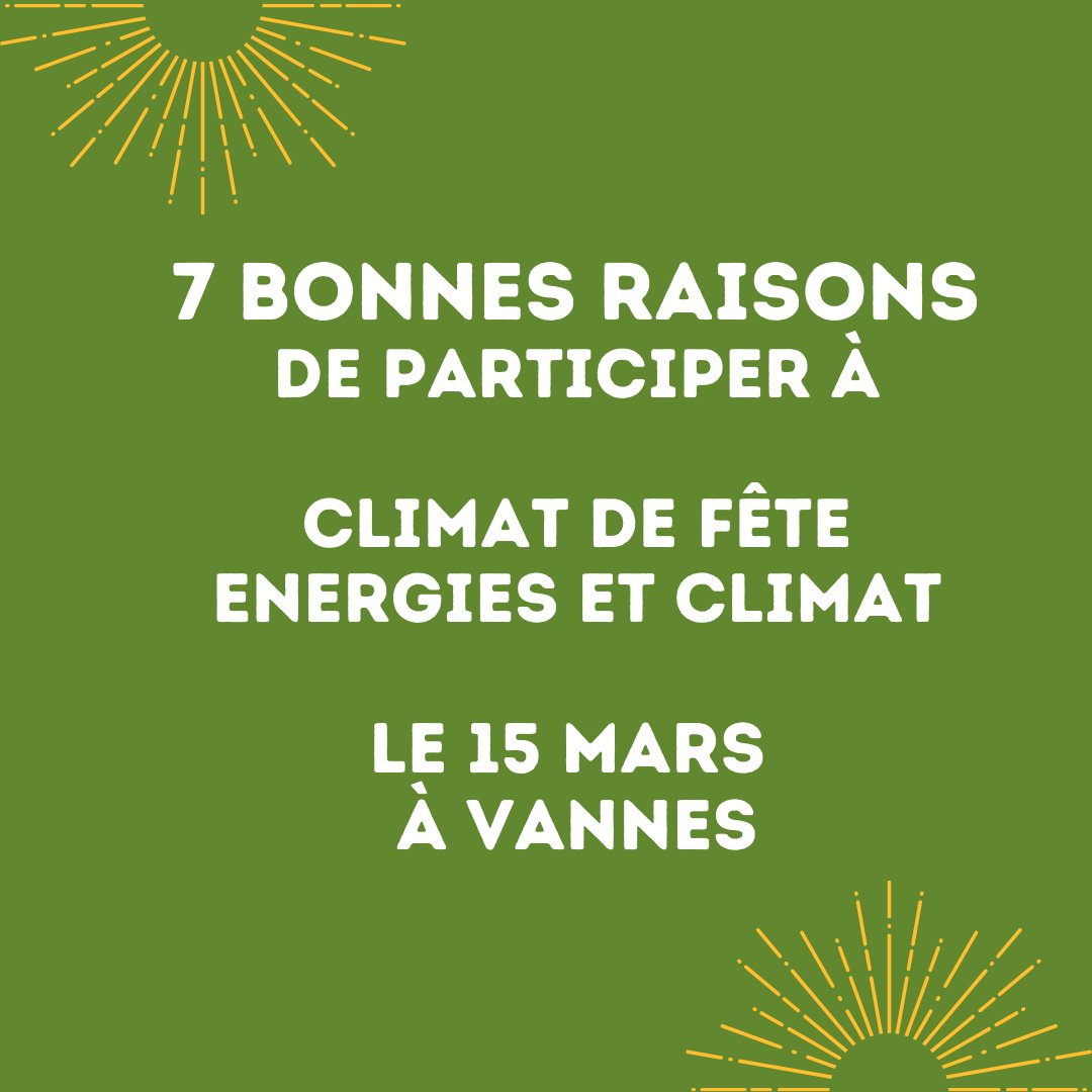 7 bonnes raisons de participer à Climat de fête le 15 mars :
1-Connaitre les enjeux de l'actualité énergétique
2-Appréhender les enjeux du futur énergétique de notre territoire breton
3-Comprendre le rôle incontournable des collectivités, des entreprises et des habitants