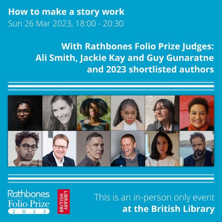 Huuuuge  @RathbonesFolio event at the @britishlibrary on Sunday 26th March with judges Ali Smith, @JackieKayPoet, Guy Gunaratne and heavyweight shortlisted #RathbonesFolioPrize authors. Oh, and me… Come and make the story work!

Information and tickets: bl.uk/events/how-to-…