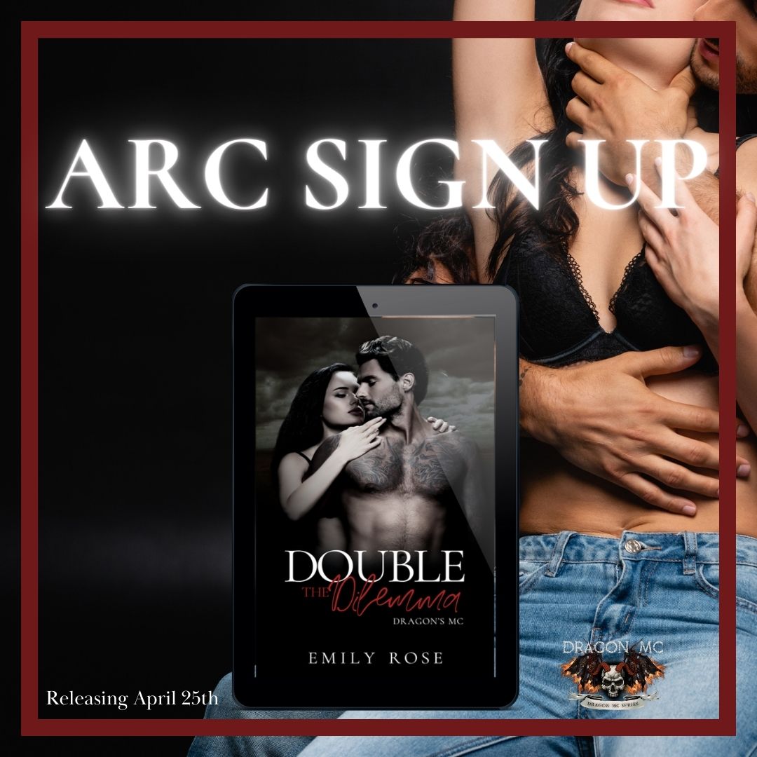 ARC Sign Ups are now open for Double the Dilemma, book 4 in my Dragons MC series. 

Sign Up Here: forms.gle/F3LjgQRL7BnEJr…

#ARCsignup #razorandkarissa #authoremilyrose #comingsoon #steamyromance #spicyromance #spicyreads #steamyreads #doublethedilemma #mcromance #bikerromance