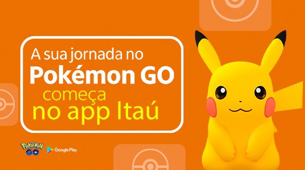 Itaú Unibanco traz o Pokémon GO na sua loja de Gift Cards com Promoção