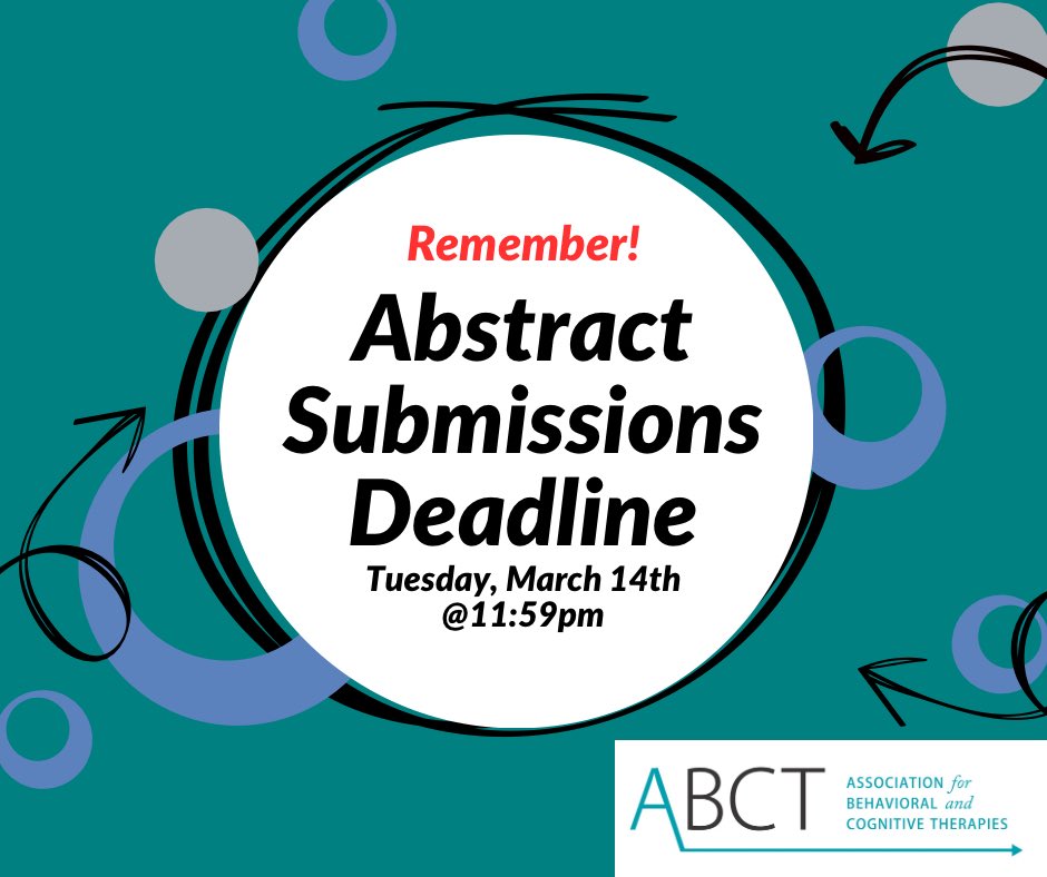 The General Session portal for the 57th Annual ABCT Convention in Seattle, Cultivating Joy With CBT, will close on Tuesday, March 14 at 11:59 p.m. PDT. Submit your proposal and be a part of this exciting convention. (Link to submissions page below)