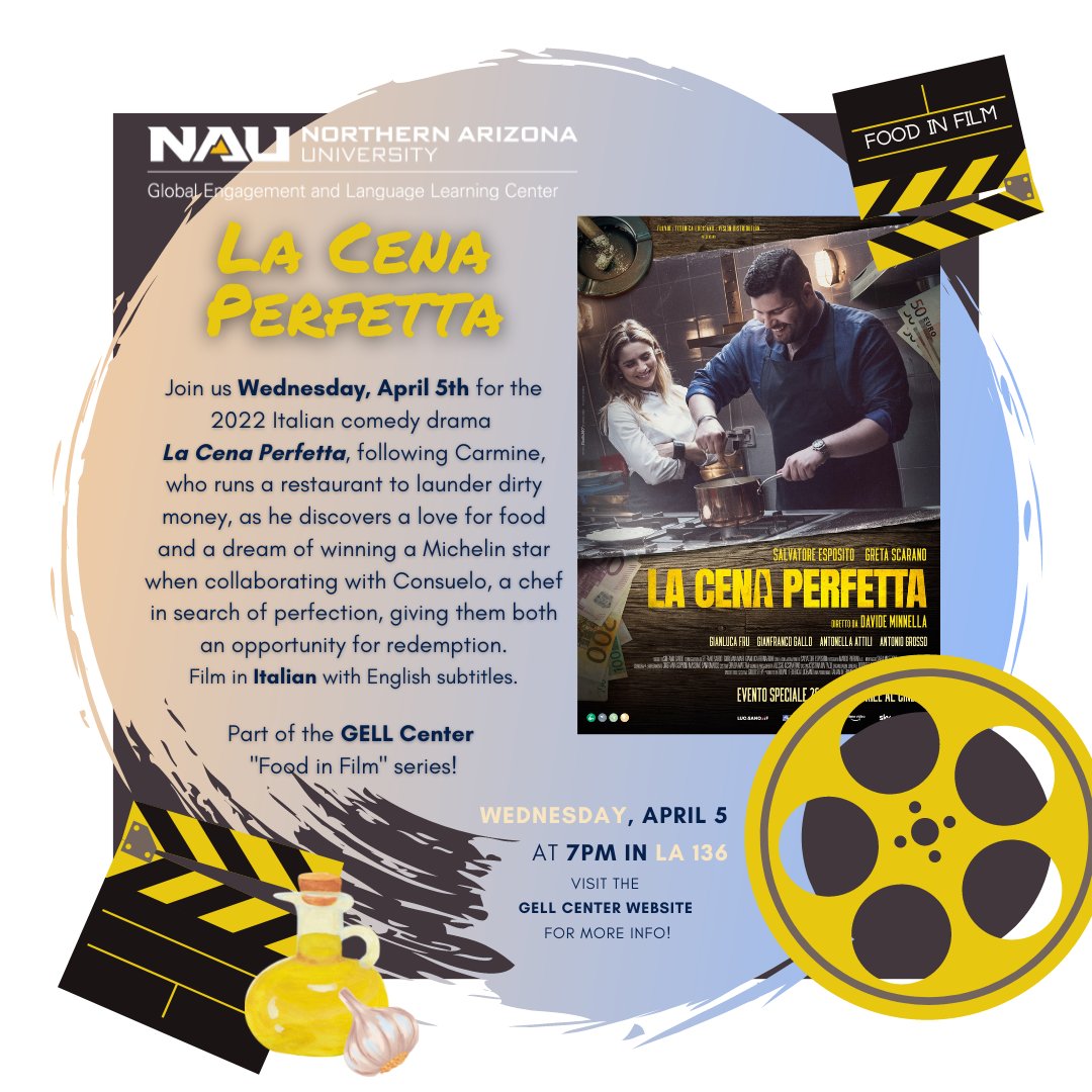 NAUGlobalLangs's tweet photo. Join us Wednesday, April 5th, at 7pm in Liberal Arts Room 136 for a screening of the 2022 Italian comedy drama La Cena Perfetta.

Film in Italian with English subtitles.

Part of the GELL Center "Food in Film" series! https://t.co/Y7laiXkELp
