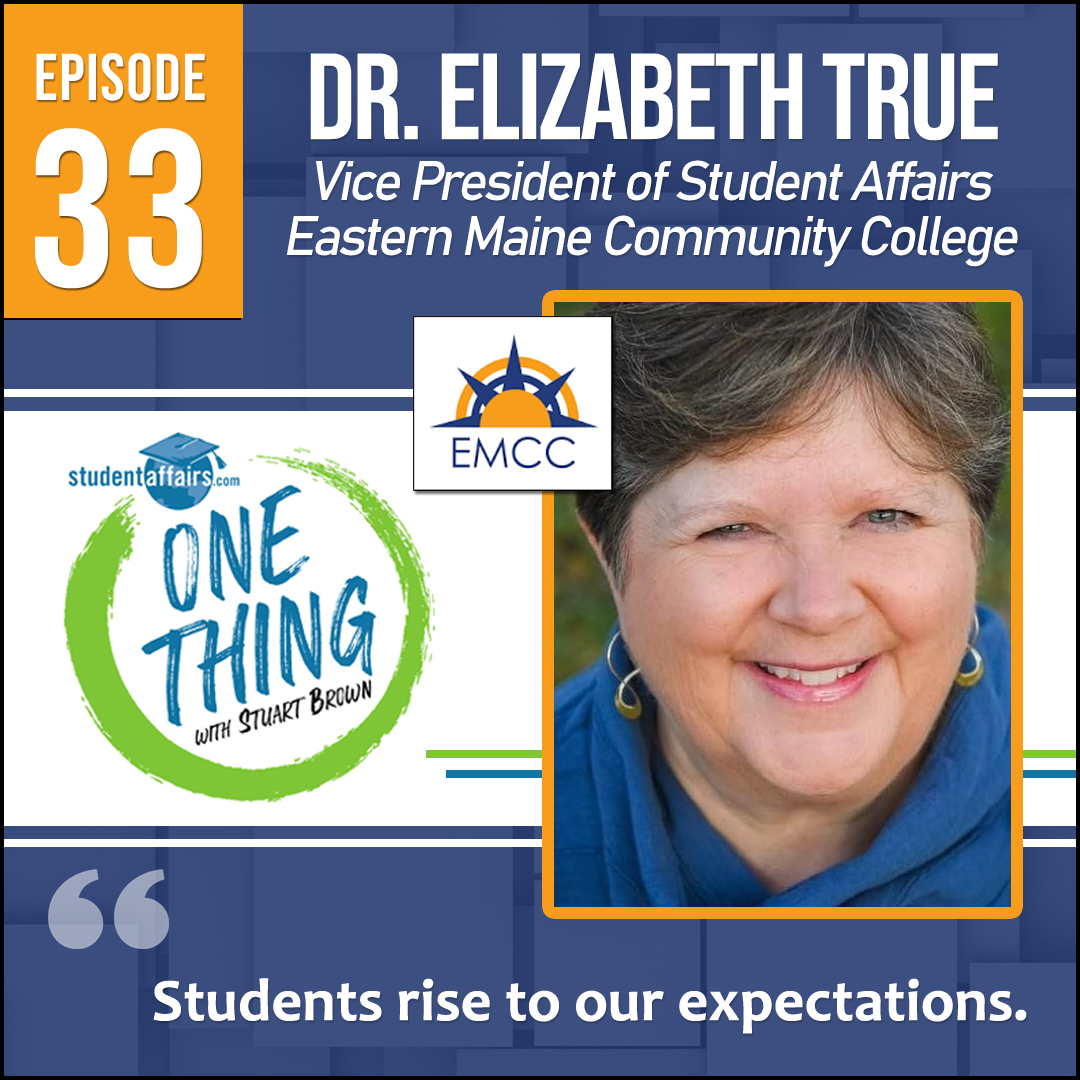 New episode of Student Affairs One Thing, - we chat with seasoned student affairs professionals.  Episode 33 - Dr. Liz True, VPSA at Eastern Maine CC - "Students rise to our expectations." studentaffairs.com/podcast/  @EasternMaineCommunityCollege