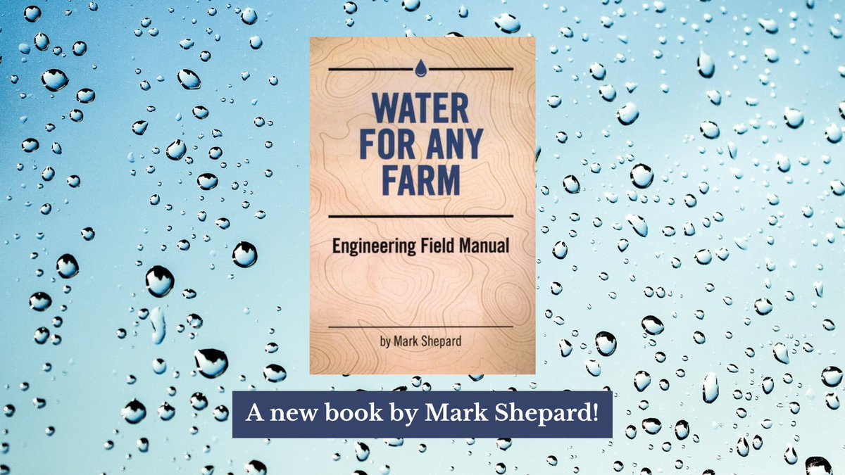 AcresUSA's tweet photo. New book by Mark Shepard now available! "Water for Any Farm: Technical Engineering Manual" is an essential book for any farmer, rancher or food producer. Get your copy today at the #AcresUSA Bookstore: https://t.co/VMUHarrIcD
#acresusabooks #markshepard #watermanagement #newbook https://t.co/LSvWSETs8f