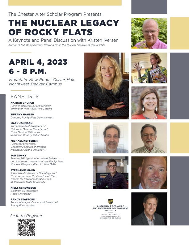 We have an incredible lineup of panelists for the Apr. 4th event at Regis University in Denver. Learn the history of Rocky Flats and why it is such a crucial story to the present day. Join us afterwards for a reception where you can meet all the panelists.