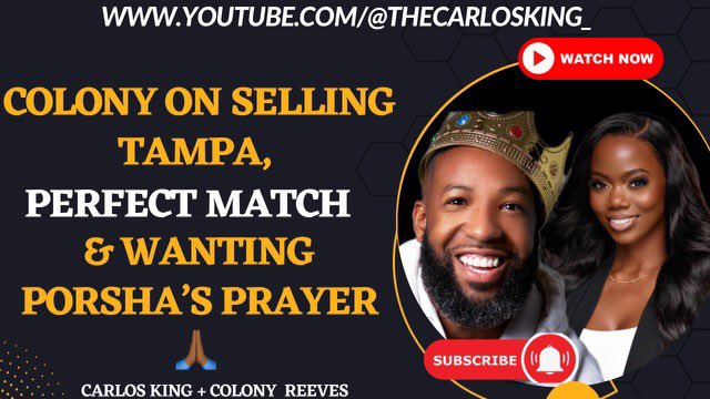 thecarlosking_'s tweet photo. BayBEE I get to chat with my girl crush 😍 @colonyreeves on the HIT a show #PerfectMatch and all the drama with the men’s chile, her thoughts on #SellingTampa not getting renewed and how she wants @porsha4real prayer 🙏🏽 ❤️ as we both bowed our heads in prayer !! Link 👉🏽 https://t.co/gVU8NU6XNZ #RealitywiththeKing