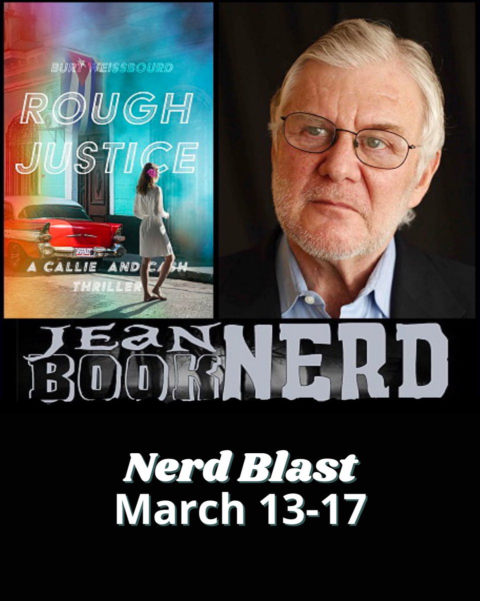 Burt Weissbourd (@weissbourd) on Twitter photo We are thrilled ROUGH JUSTICE will be part of <a href="/JeanBookNerd/">Jean Vallesteros</a>’s upcoming Nerd Blast Blog Tour, March 13-17!
Follow along on jeanbooknerd.com, or click this link: jeanbooknerd.com/2023/03/rough-…
#roughjustce #jeanbooknerd #burtweissbourd #nerdblast #blogtour #booktour #thrillerbook We are thrilled ROUGH JUSTICE will be part of <a href="/JeanBookNerd/">Jean Vallesteros</a>’s upcoming Nerd Blast Blog Tour, March 13-17!
Follow along on jeanbooknerd.com, or click this link: jeanbooknerd.com/2023/03/rough-…
#roughjustce #jeanbooknerd #burtweissbourd #nerdblast #blogtour #booktour #thrillerbook