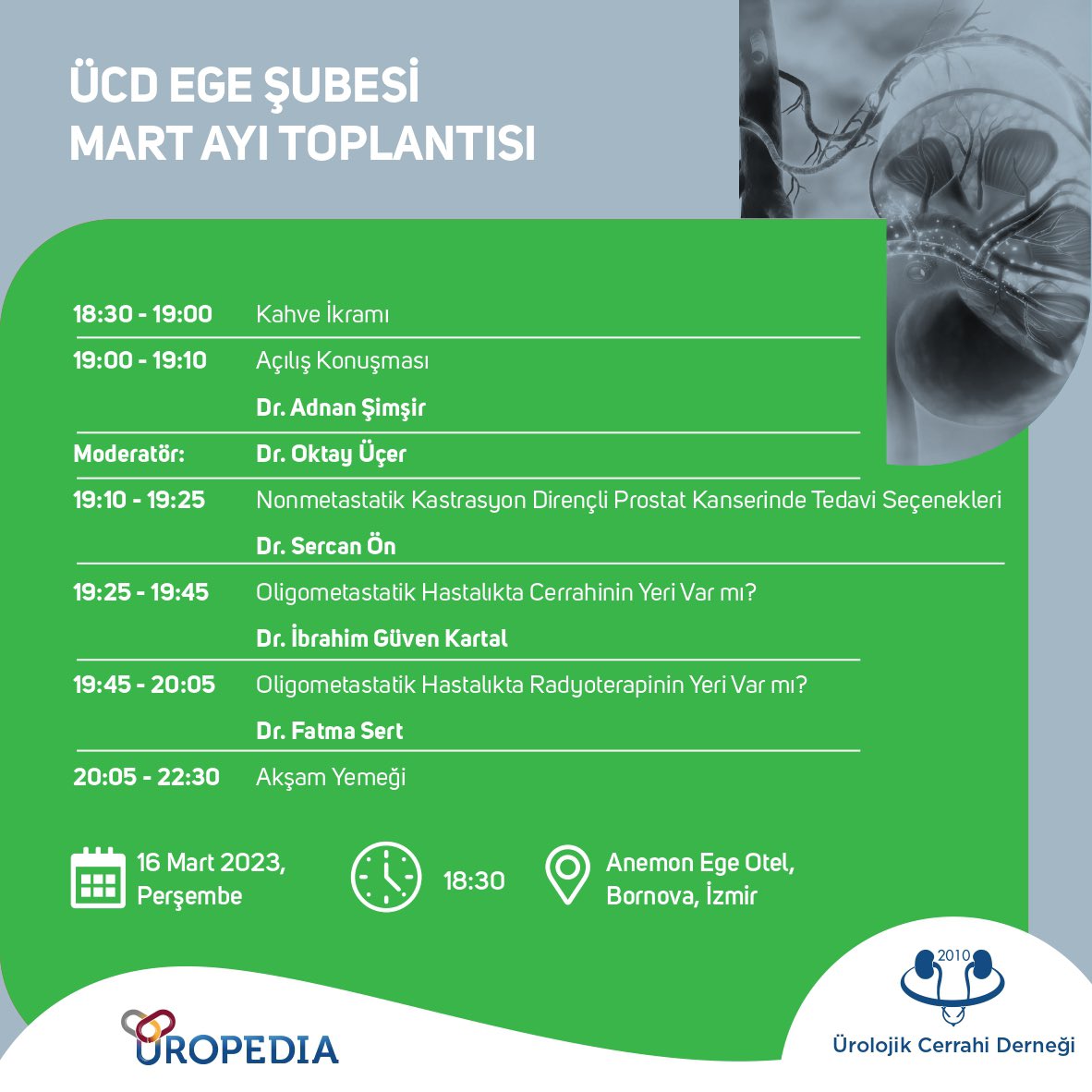 Sayın üyelerimiz;

16 Mart Perşembe günü saat 18:30’da Ege Şubesi toplantımızda görüşmek üzere…

<a href="/UrolojikCerrahi/">Ürolojik Cerrahi Derneği</a> 
<a href="/Kontinans/">Kontinans Derneği</a> 
<a href="/MIUD_DERNEGI/">Minimal İnvaziv Üroloji Derneği</a> 
<a href="/Uroonkoloji1999/">Türk Üroonkoloji Derneği</a> 
<a href="/androlojiucd/">androlojiucd</a>
<a href="/dernekcocuk/">Türk Çocuk Ürolojisi</a>  
<a href="/JUsurgery/">Journal of Urological Surgery</a>
