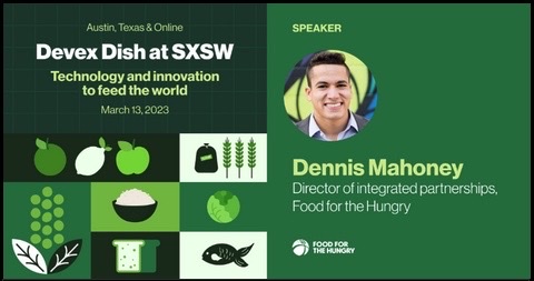 food4thehungry's tweet photo. Our own Dennis Mahoney will be @SXSW side event #DevexDish to share about addressing the digital divide through innovative partnerships like @N50Project. We hope you'll join us!  https://t.co/14cdUJP45r 
@devex #devexevent #SXSW2023 https://t.co/cnZPPfrMCm