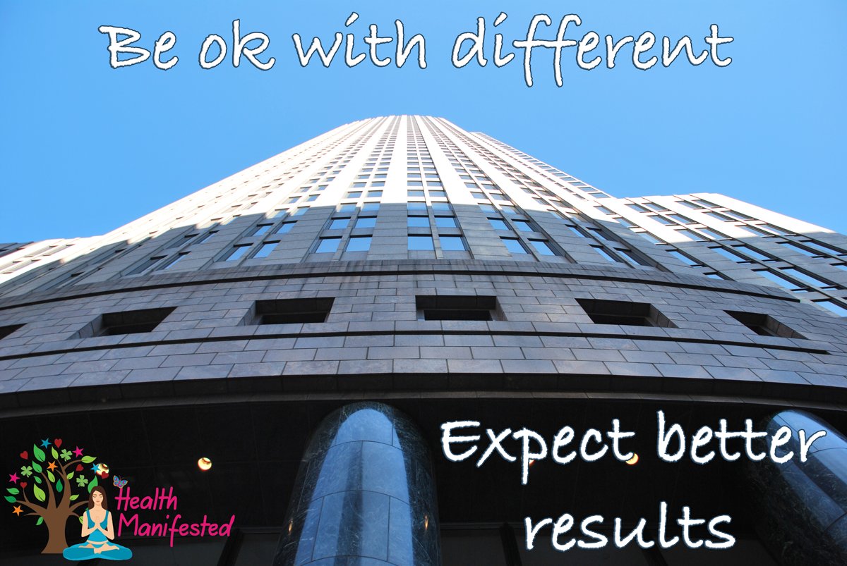 Be ok with different.  Expect better results.

@health_manifest #expectbetter #results #goals #transformation #progress #determination #excellence #patience #faith #beintheknow #miracle #expectations #plan #learn #wisdom #trust #hope #prepare #more #develop #betterway