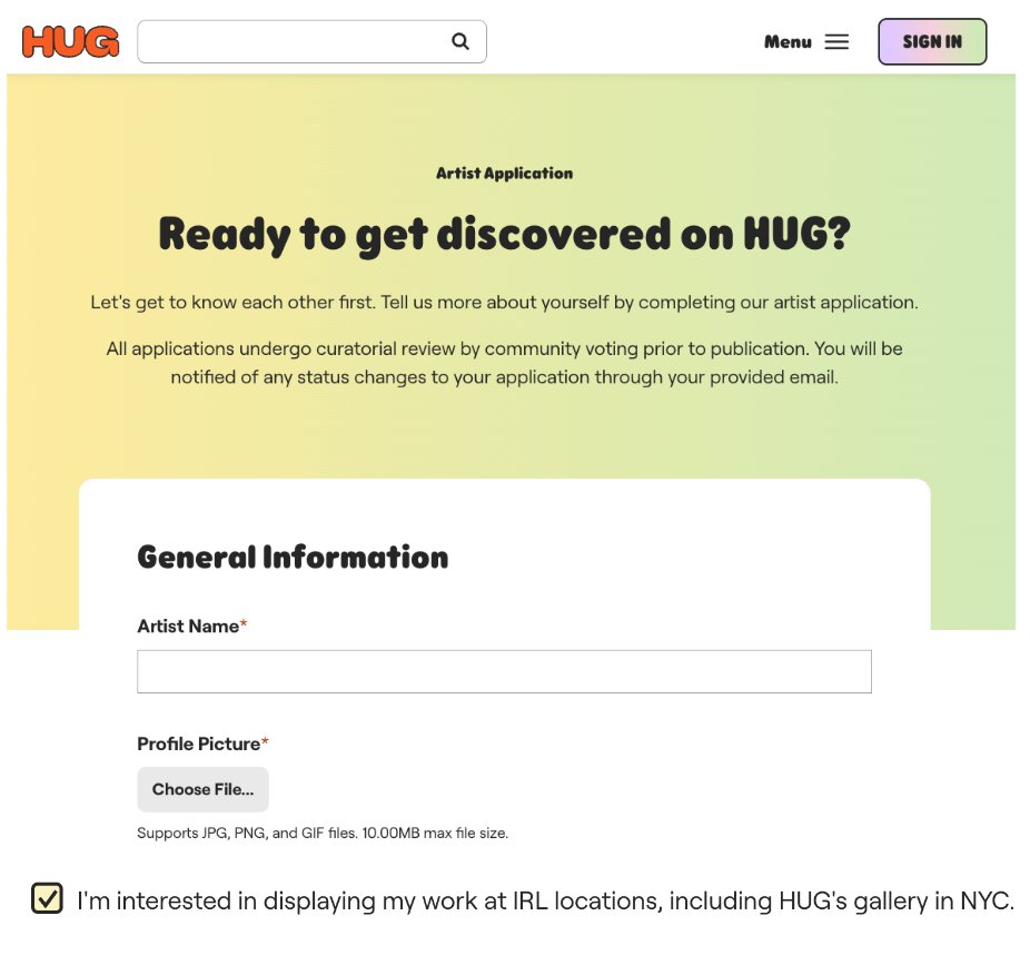 Apply for a FREE artist profile on HUG 🤗

To opt-in, check the box to indicate interest in displaying your work at IRL locations at the bottom of the form ✅

Your application will then be reviewed by our curatorial council.

thehug.xyz/artist-applica…