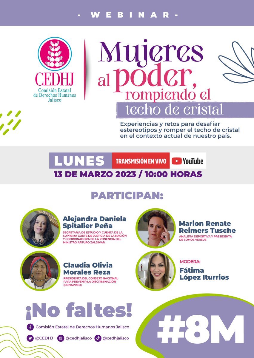 CEDHJ's tweet photo. ¡Te esperamos este lunes 13 de marzo!

#Webinar “Mujeres al poder, rompiendo el techo de cristal” que se realiza en el marco de la conmemoración del #DíaInternacionalDeLaMujer.

🟣 Participan:
@alespitalier
@LaReimers 
#Claudia Morales Reza
@CONAPRED 

🟣 Modera:
@FatimaLopezFem https://t.co/QIsJzQtNQJ