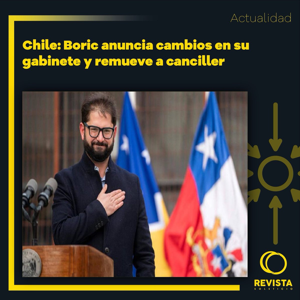 RadioSolsticio's tweet photo. El presidente de #Chile Gabriel Boric ha anunciado tras varias semanas de especulaciones, una remodelación de su gabinete y ha destituido de su cargo, entre otras, a la ministra de Exteriores, Antonia Urrejola. “ https://t.co/oaBdEuZ96G
