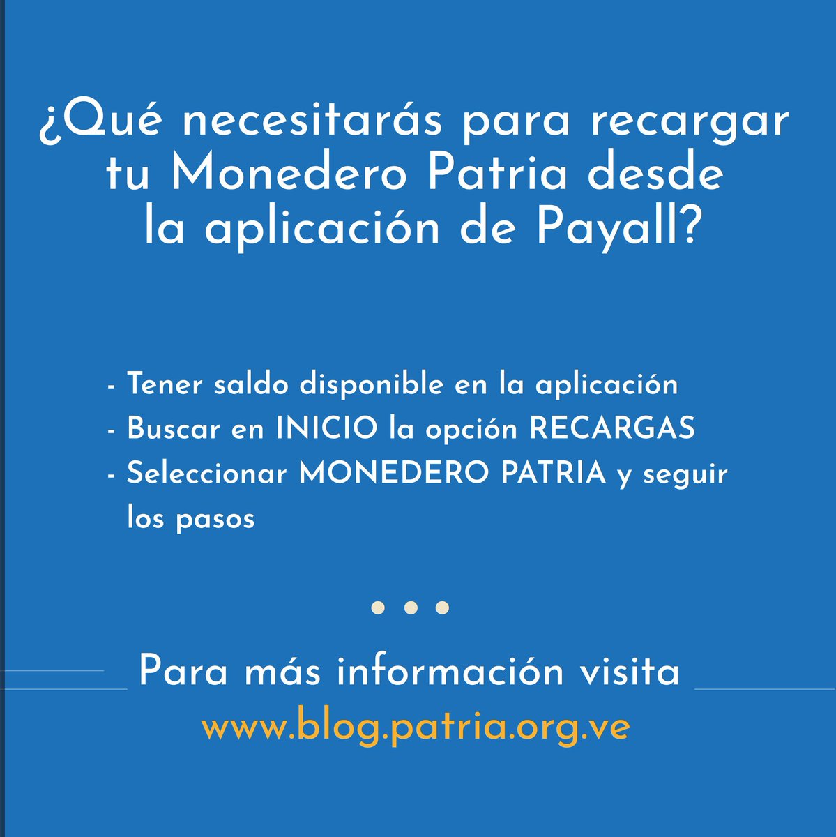 CarnetDLaPatria's tweet photo. #SabiasQue Ya puedes recargar tu Monedero Patria a través de Payall?
El #SistemaPatria te muestra las alternativas disponibles de cómo y dónde puedes hacerlo 👍🏼
Para más información visita:
https://t.co/khS8aKvSV1

#ChávezInmortal #10Mar https://t.co/QuD9cDPpE4