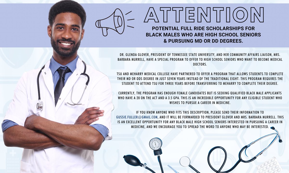 Amazing opportunity! TSU and Meharry Medical College have partnered to offer a program allowing students to complete their MD or DDS degree in just 7 years. Seeking black male applicants with 28 ACT and 3.5 GPA. Spread the word and email Gussie.fuller@gmail.com for more info #TSU